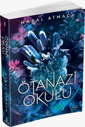 Ötanazi Okulu -1(Ciltsiz) - Maral Atmaca