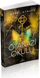 Ötanazi Okulu -3 (Ciltsiz) - Maral Atmaca