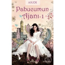 Pabucumun Ajanı #1 (Ciltsiz) - Asude - Asude