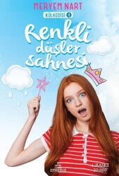Renkli Düşler Sahnesi (Ciltli) - Meryem Nart - Meryem Nart