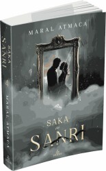 Saka ve Sanrı 4 – Ciltsiz - Maral Atmaca