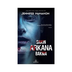 Sakın Arkana Bakma (Ciltli) - Jennıfer Mcmahon - Jennifer McMahon