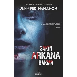 Sakın Arkana Bakma (Ciltsiz) - Jennıfer Mcmahon - Jennifer McMahon