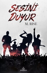 Sesini Duyur (Ciltli) - M. Rise