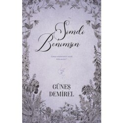 Şimdi Benimsin,ciltsiz - Güneş Demirel
