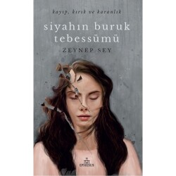 Siyahın Buruk Tebessümü (Ciltsiz) - Zeynep Sey - Zeynep Sey