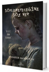 Söylemeyeceğine Söz Ver (Ciltli) - Jennıfer Mcmahon - Jennifer McMahon