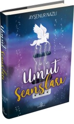 Umut Seansları (Ciltli) - Ayşenur Nazlı