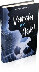 Vurdu Ve Aşk -1 (Ciltli) - Beyza Kırıkçı