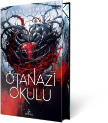 Ötanazi Okulu 4 Yan Boyamalı (Ciltli) - Maral Atmaca
