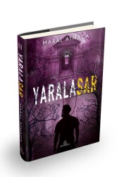 Yaralasar - 3 (Ciltli) - Maral Atmaca