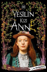 Yeşilin Kızı - 3 (Ciltsiz) L. M. Montgomery - L. M. Montgomery