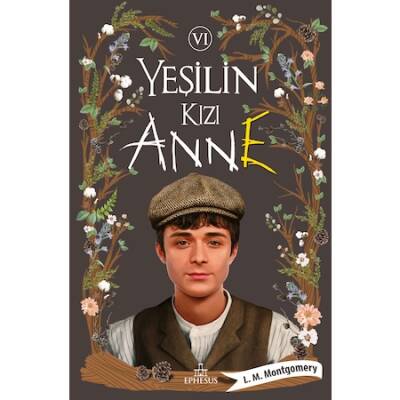 Yeşilin Kızı Anne - 6 (Ciltsiz) - 1