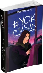 Yokmusun (Ciltsiz) - Meryem Nart